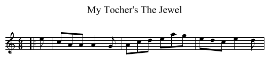 My Tocher's The Jewel - staff notation