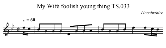 My Wife foolish young thing TS.033 - staff notation