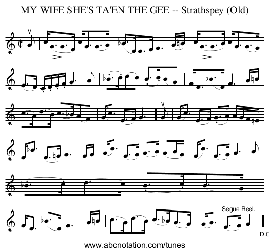 MY WIFE SHE'S TA'EN THE GEE -- Strathspey (Old) - staff notation