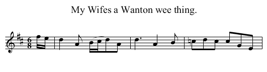 My Wifes a Wanton wee thing. - staff notation