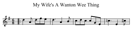 My Wife's A Wanton Wee Thing - staff notation