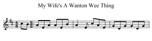 My Wife's A Wanton Wee Thing - staff notation