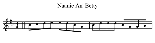 Naanie An' Betty - staff notation