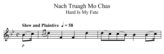 Nach Truagh Mo Chas - staff notation