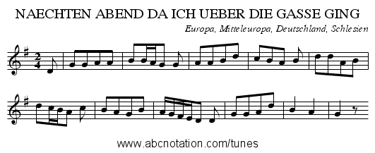 NAECHTEN ABEND DA ICH UEBER DIE GASSE GING - staff notation