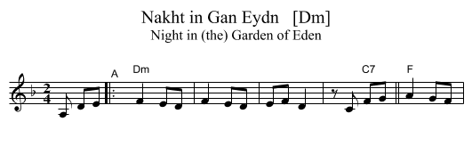Nakht in Gan Eydn   [Dm] - staff notation