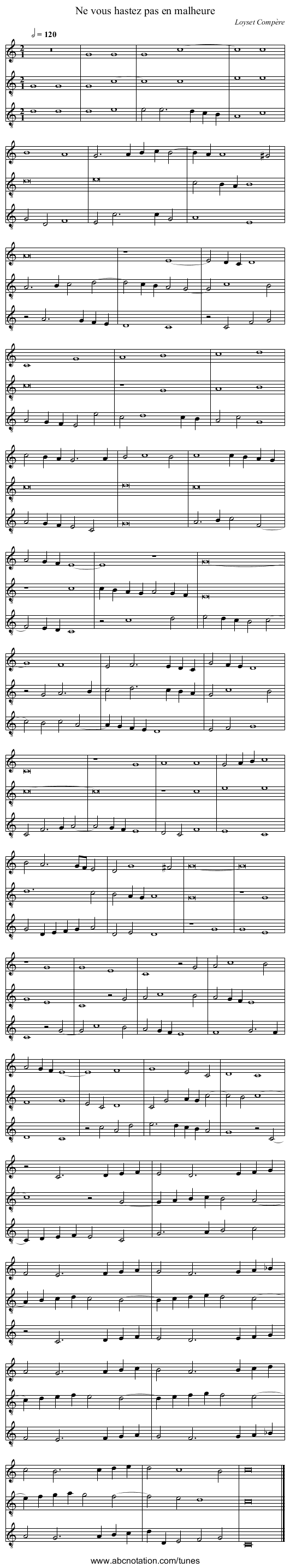Ne vous hastez pas en malheure - staff notation
