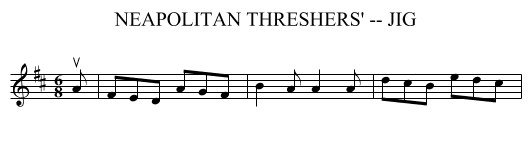 NEAPOLITAN THRESHERS' -- JIG - staff notation