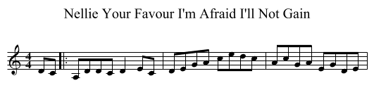 Nellie Your Favour I'm Afraid I'll Not Gain - staff notation