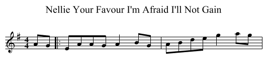 Nellie Your Favour I'm Afraid I'll Not Gain - staff notation