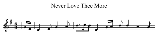 Never Love Thee More - staff notation