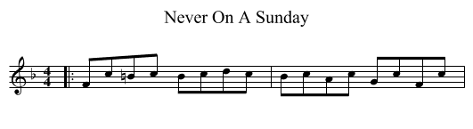 Never On A Sunday - staff notation