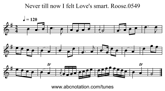 Never till now I felt Love's smart. Roose.0549 - staff notation