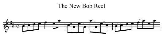 New Bob Reel, The - staff notation