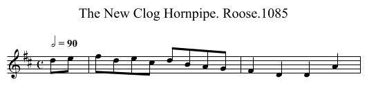 New Clog Hornpipe. Roose.1085, The - staff notation