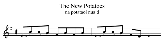 New Potatoes, The  - staff notation