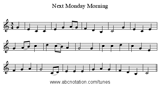 Next Monday Morning - staff notation