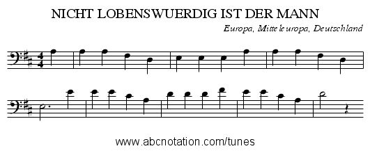 NICHT LOBENSWUERDIG IST DER MANN - staff notation