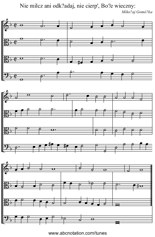 Nie milcz ani odk?adaj, nie cierp', Bo?e wieczny: - staff notation