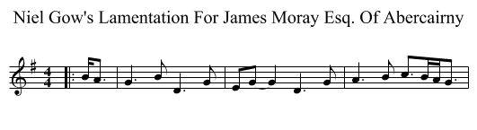 Niel Gow's Lamentation For James Moray Esq. Of Abercairny - staff notation