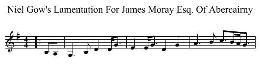 Niel Gow's Lamentation For James Moray Esq. Of Abercairny - staff notation