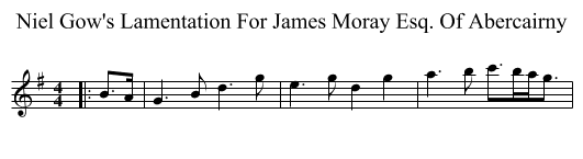 Niel Gow's Lamentation For James Moray Esq. Of Abercairny - staff notation