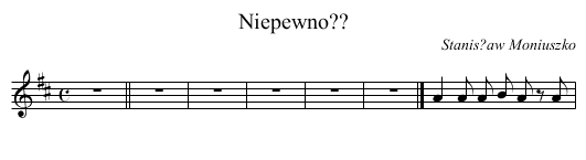 Niepewno?? - staff notation