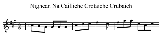 Nighean Na Cailliche Crotaiche Crubaich - staff notation