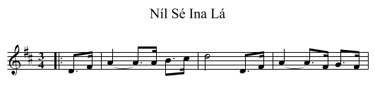 Níl Sé Ina Lá - staff notation