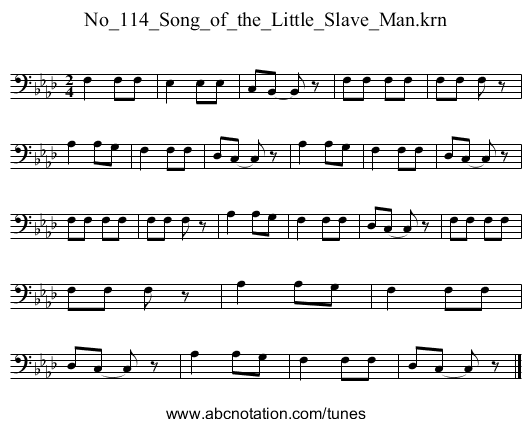 No_114_Song_of_the_Little_Slave_Man.krn - staff notation