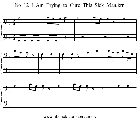 No_12_I_Am_Trying_to_Cure_This_Sick_Man.krn - staff notation