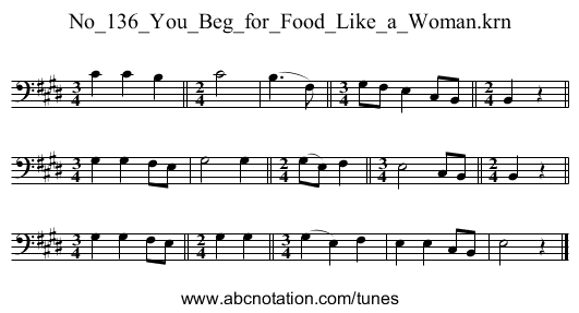 No_136_You_Beg_for_Food_Like_a_Woman.krn - staff notation