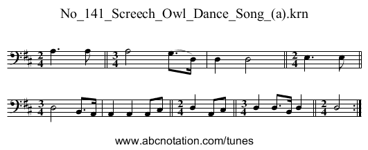 No_141_Screech_Owl_Dance_Song_(a).krn - staff notation
