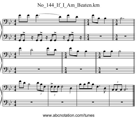 No_144_If_I_Am_Beaten.krn - staff notation