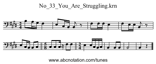 No_33_You_Are_Struggling.krn - staff notation