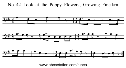 No_42_Look_at_the_Poppy_Flowers,_Growing_Fine.krn - staff notation