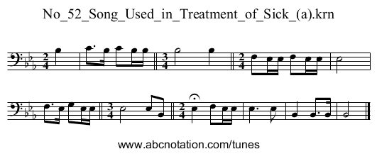 No_52_Song_Used_in_Treatment_of_Sick_(a).krn - staff notation