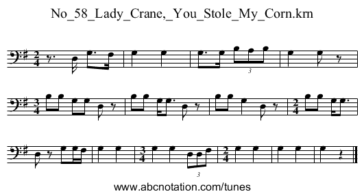 No_58_Lady_Crane,_You_Stole_My_Corn.krn - staff notation