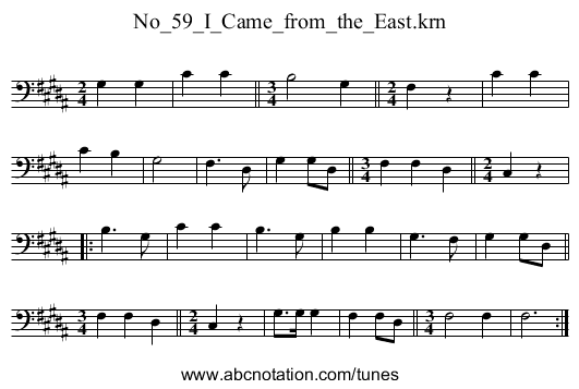 No_59_I_Came_from_the_East.krn - staff notation