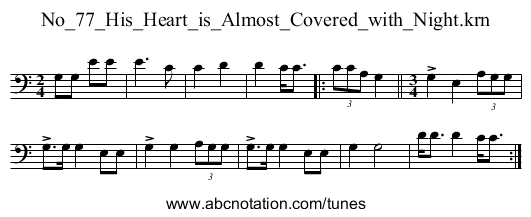 No_77_His_Heart_is_Almost_Covered_with_Night.krn - staff notation