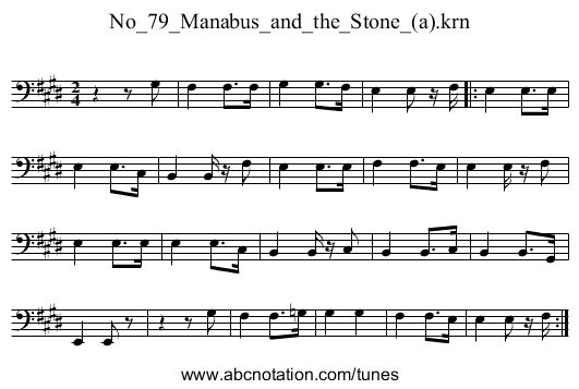 No_79_Manabus_and_the_Stone_(a).krn - staff notation
