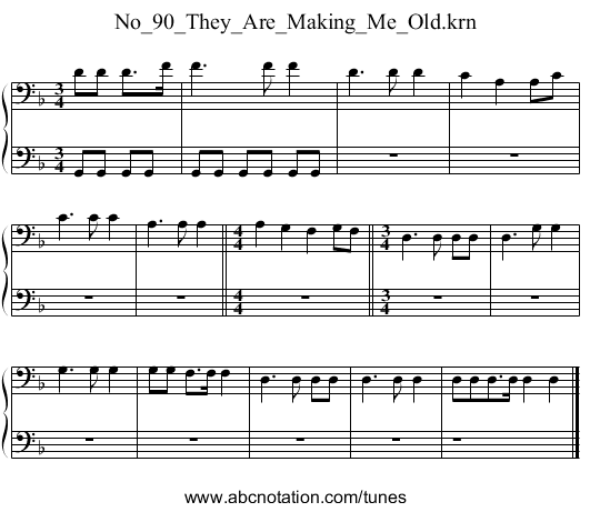 No_90_They_Are_Making_Me_Old.krn - staff notation