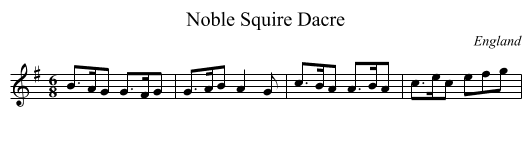 Noble Squire Dacre - staff notation