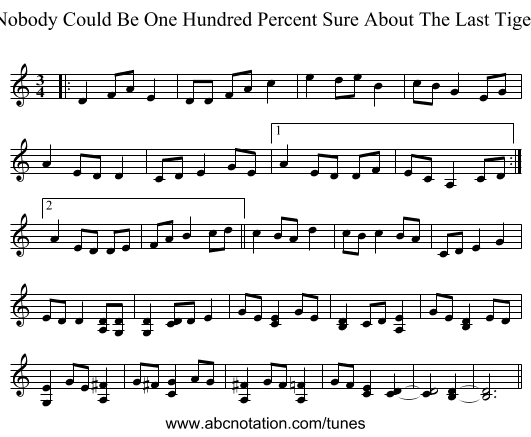 Nobody Could Be One Hundred Percent Sure About The Last Tiger - staff notation