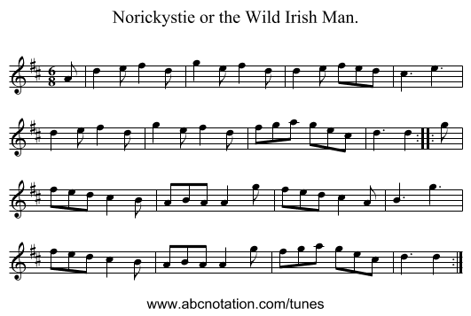 Norickystie or the Wild Irish Man. - staff notation