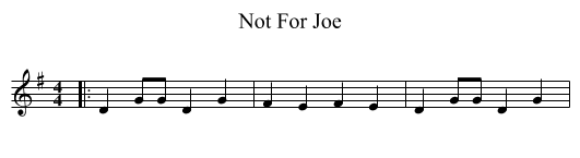 Not For Joe - staff notation