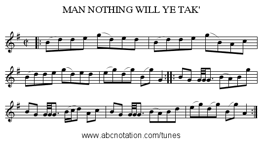 NOTHING WILL YE TAK', MAN - staff notation