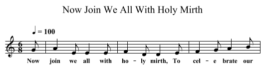 Now Join We All With Holy Mirth - staff notation
