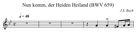 Nun komm, der Heiden Heiland (BWV 659) - staff notation