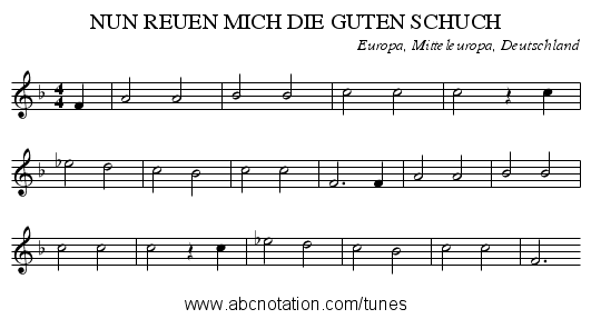 NUN REUEN MICH DIE GUTEN SCHUCH - staff notation